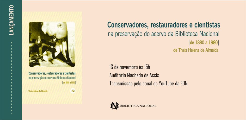 Livro sobre a história da preservação e conservação de acervos de livros e documentos será lançado, nesta segunda, na Biblioteca Nacional 1 site Livro sobre a história da preservação e conservação de acervos de livros e documentos será lançado, nesta segunda, na Biblioteca Nacional